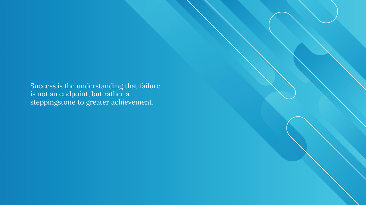 Motivational message on success set against a sleek blue background with geometric shapes.
