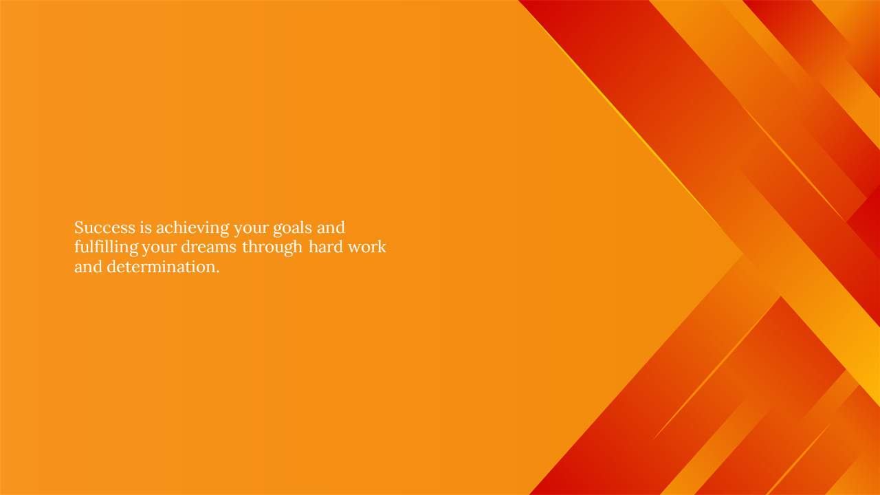 Inspirational message about success, featuring an orange gradient background and bold diagonal red shapes.