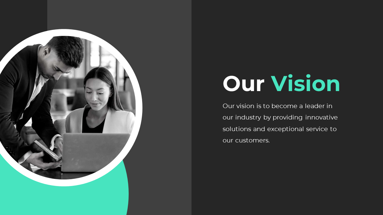 Slide showing two professionals collaborating over a laptop with the text describing the company's vision in a dark backdrop.