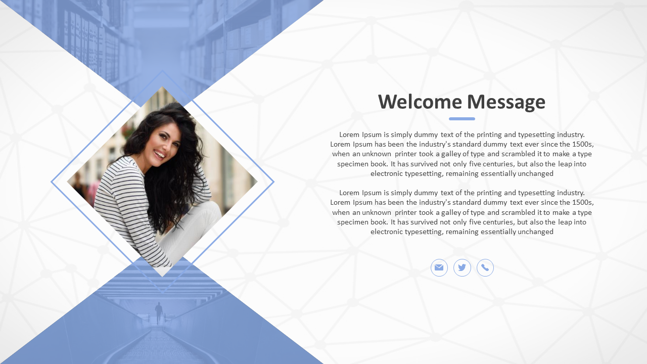 Welcome Message slide featuring a diamond shaped photo of a woman with text and social media icons on a white backdrop.