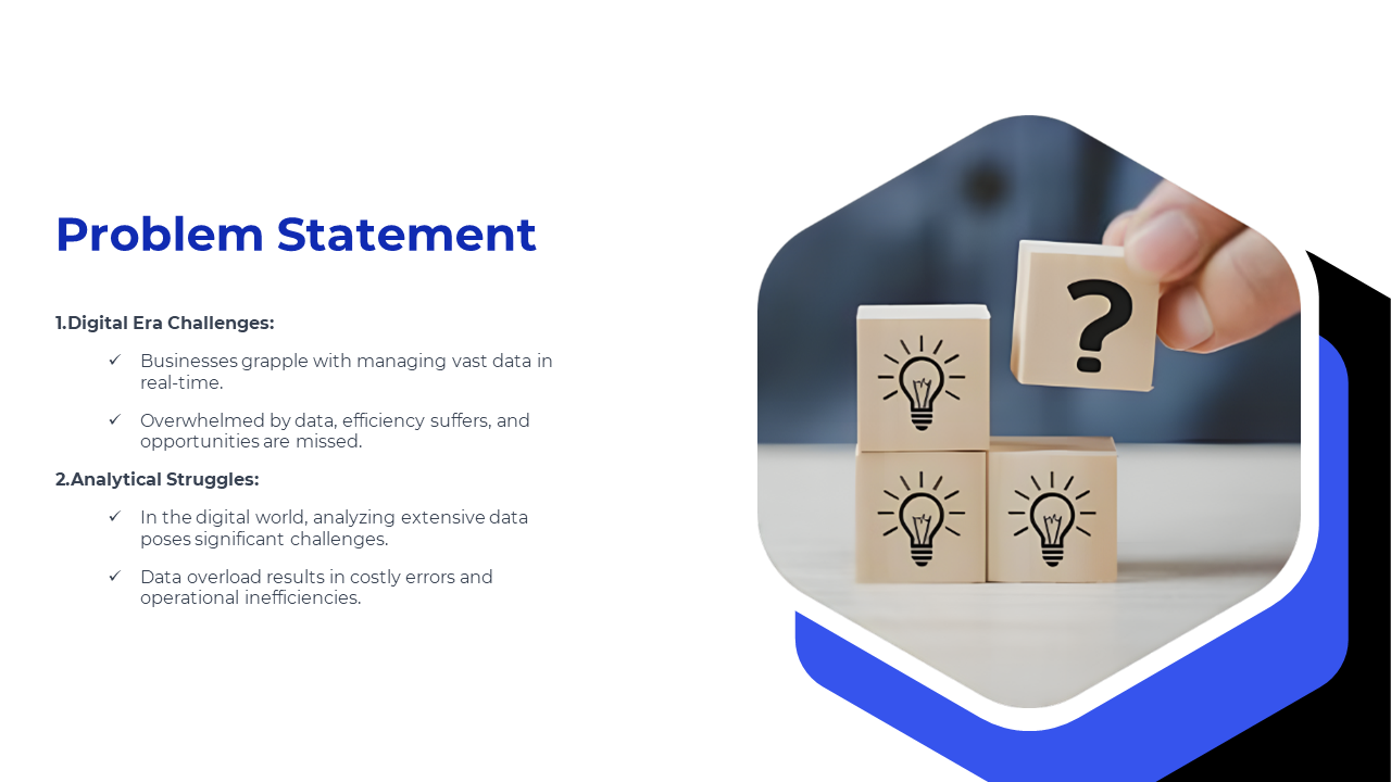 Problem statement slide featuring wooden blocks with light bulb icons and a question mark, highlighting data challenges.