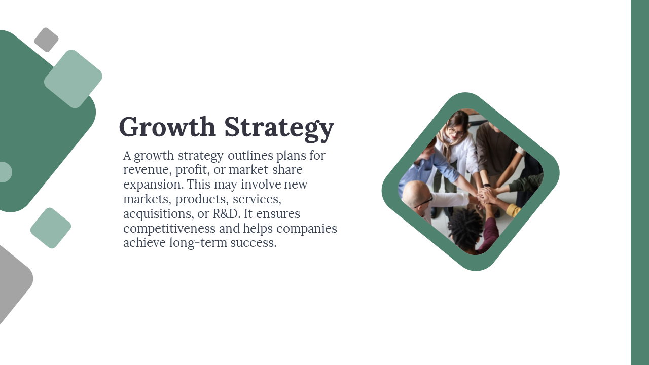 Growth strategy slide explaining plans for market expansion, with a photo of a team joining hands to symbolize collaboration.