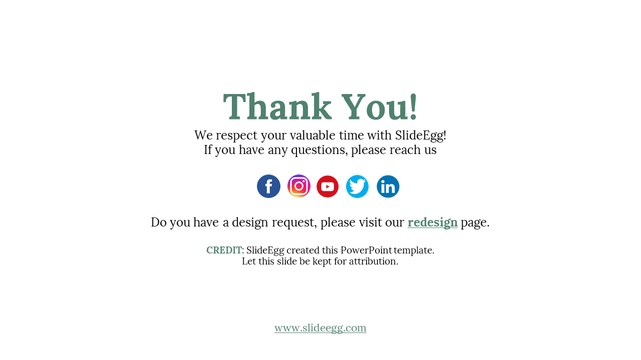 SlideEgg appreciation message with social media links and credit for template creation on a white theme.