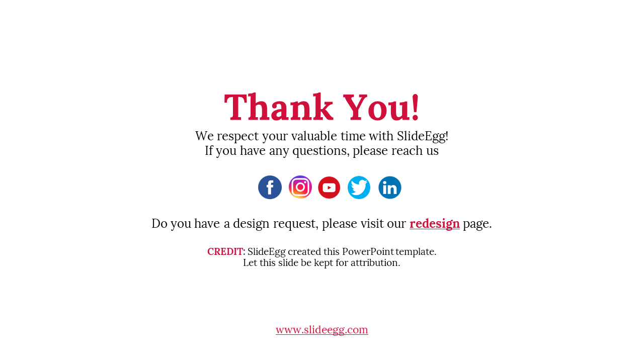 Thank you slide with contact information and social media links for inquiries and design requests on a white backdrop.