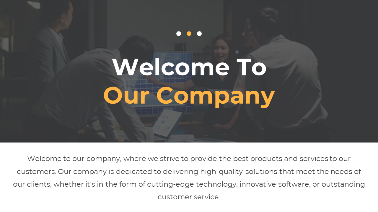 Welcome To Our Company slide with a business team gathered around a desk, discussing projects.