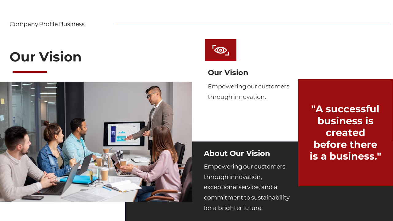 Business vision slide featuring a team collaboration in a meeting room, with a quote and red icon on a black and white theme.