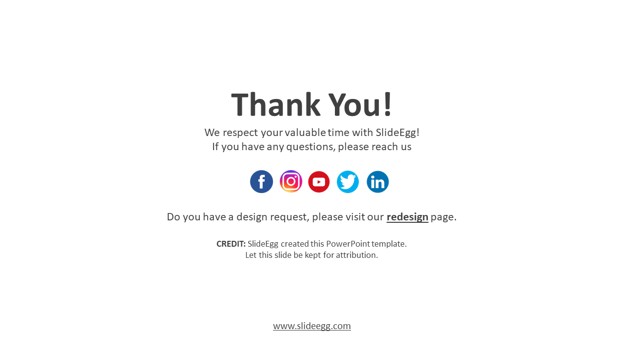 Thank you slide from SlideEgg with social media icons, a link to the redesign page, and a credit message in a white theme.