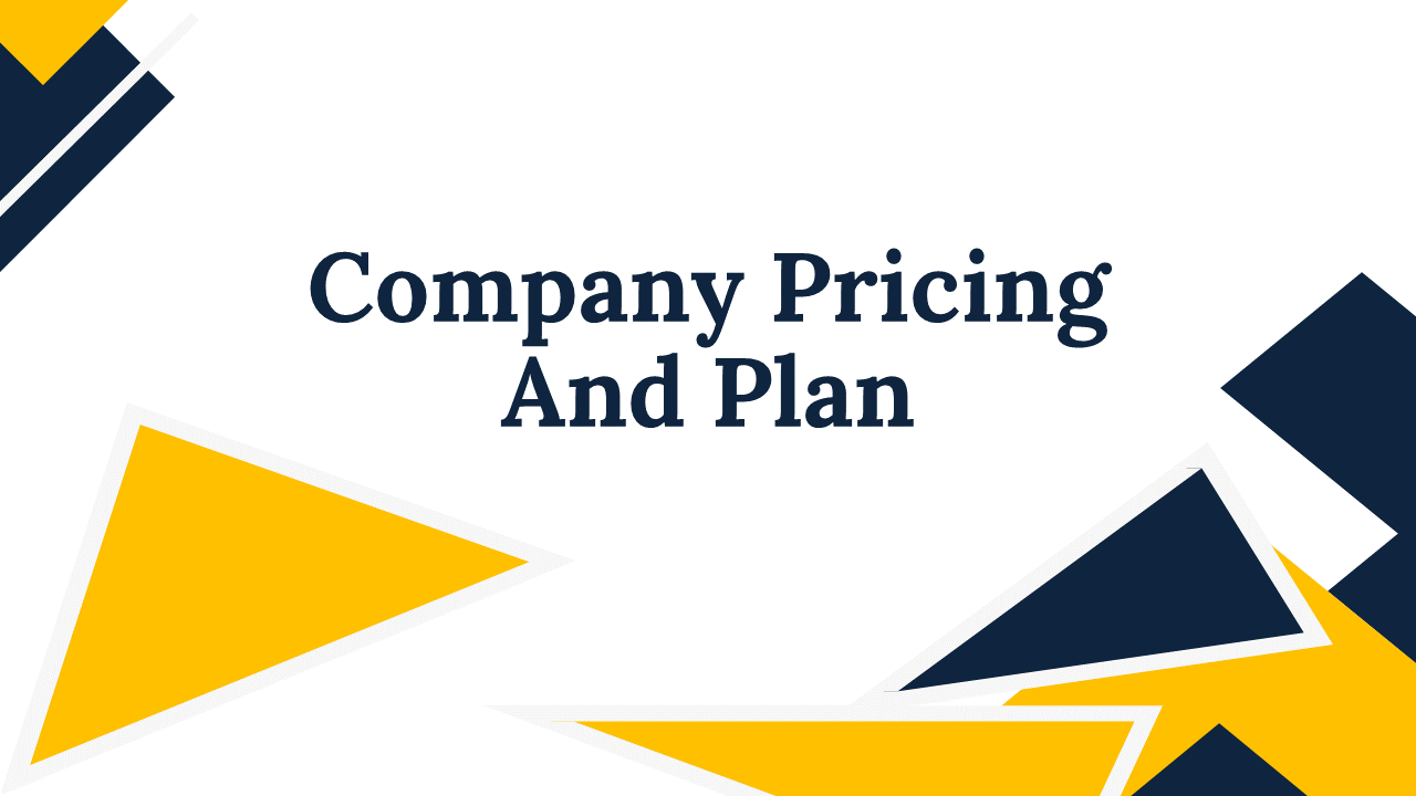 Company pricing and plan slide with yellow and navy geometric design elements on a white backdrop.