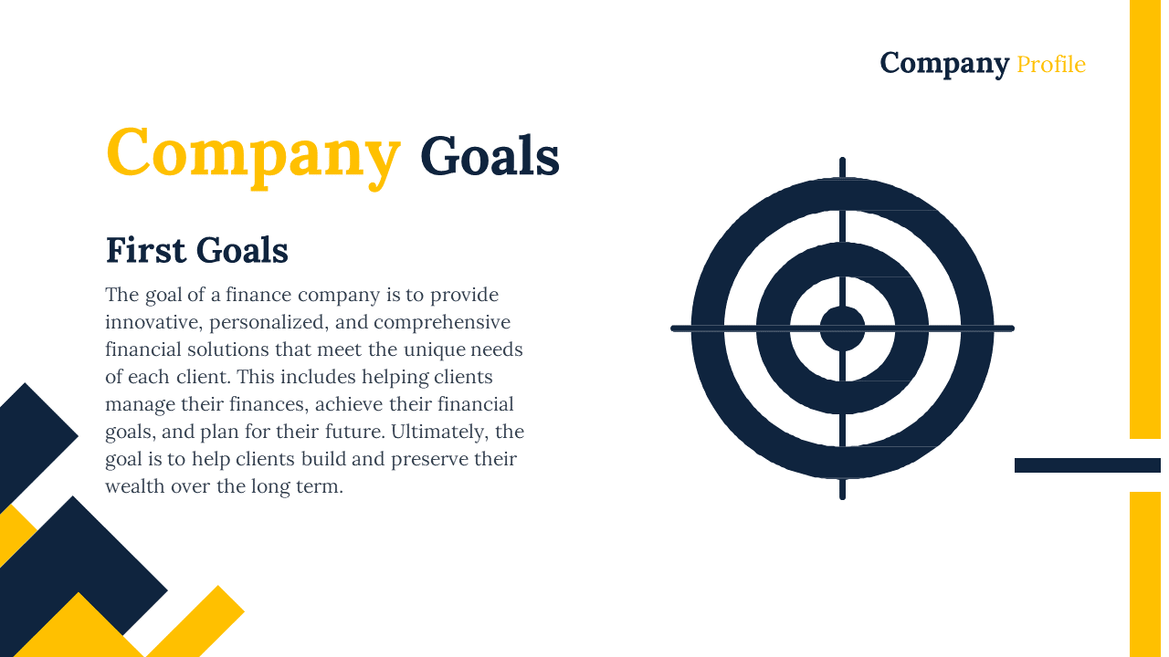Company goals slide featuring a target graphic with the title first goals in bold yellow and navy text on a white backdrop.