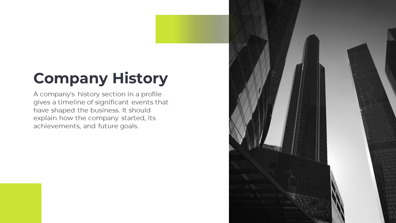 A company history slide with a black and white photo of tall buildings and a green design accent on a white theme.