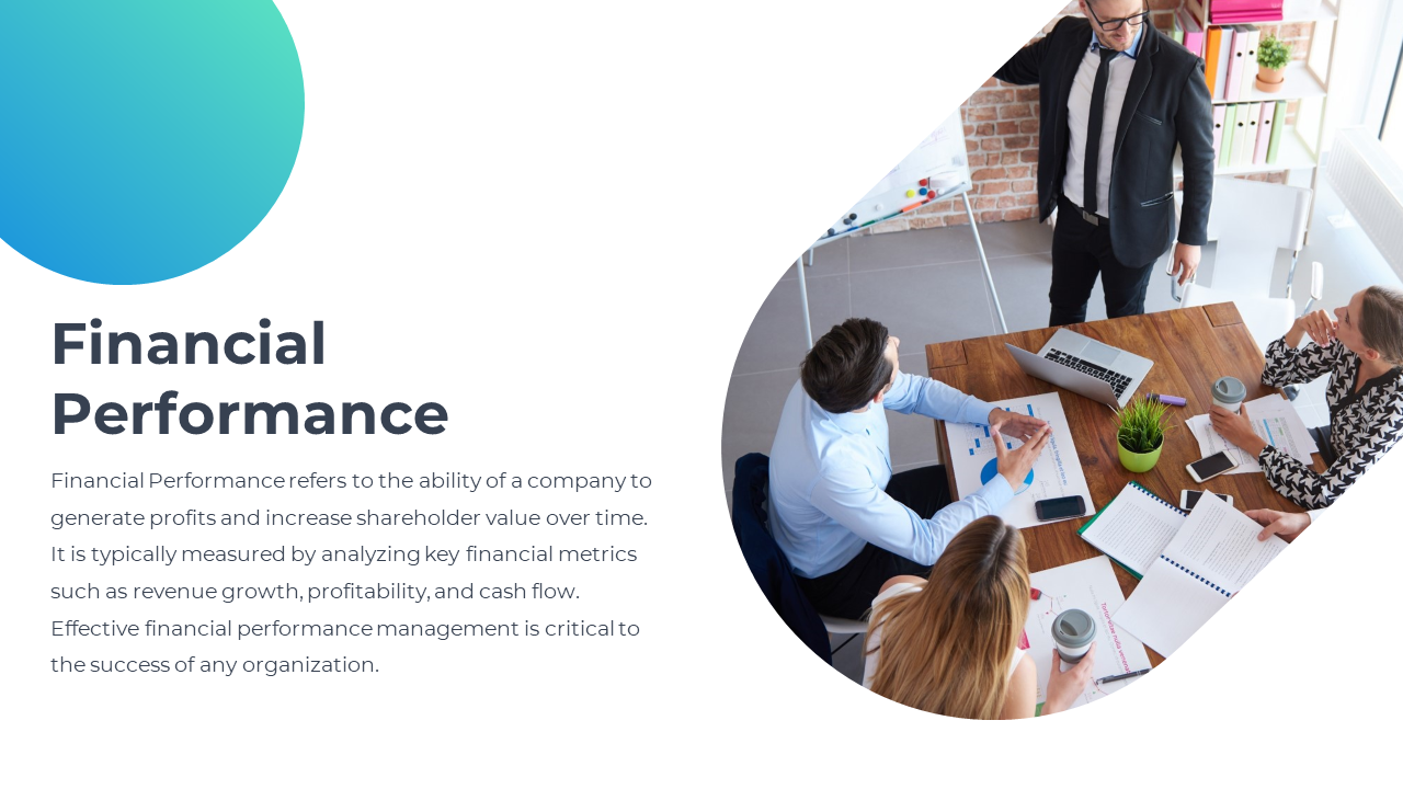 Financial Performance slide featuring a business meeting with charts and graphs, discussing key financial metrics.
