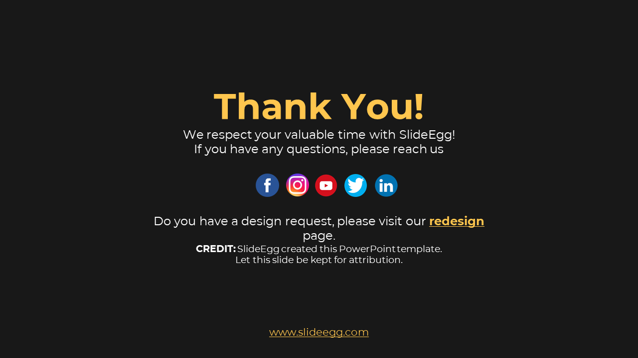 Thank you message from SlideEgg with social media links and an invitation for design requests on a dark backdrop.