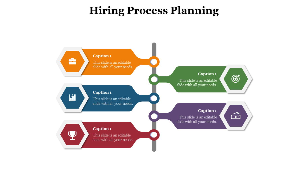 Hiring process planning slide featuring five colorful hexagonal shapes with icons and corresponding captions.