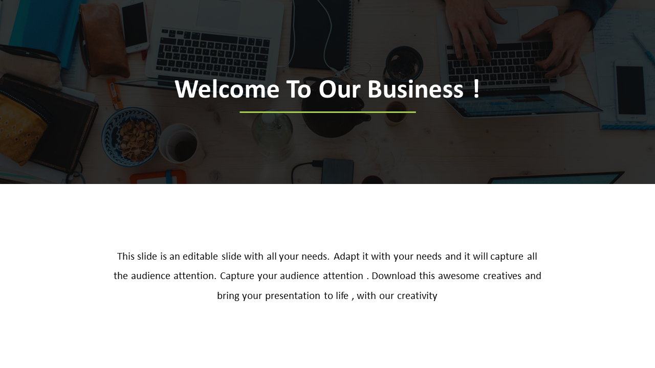 Business welcome slide featuring an office workspace with a laptop, coffee cups, and notebooks, with placeholder text.