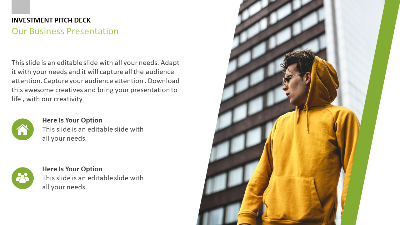 Business presentation slide featuring a person in a hoodie with two sections for options and green icons on a white theme.