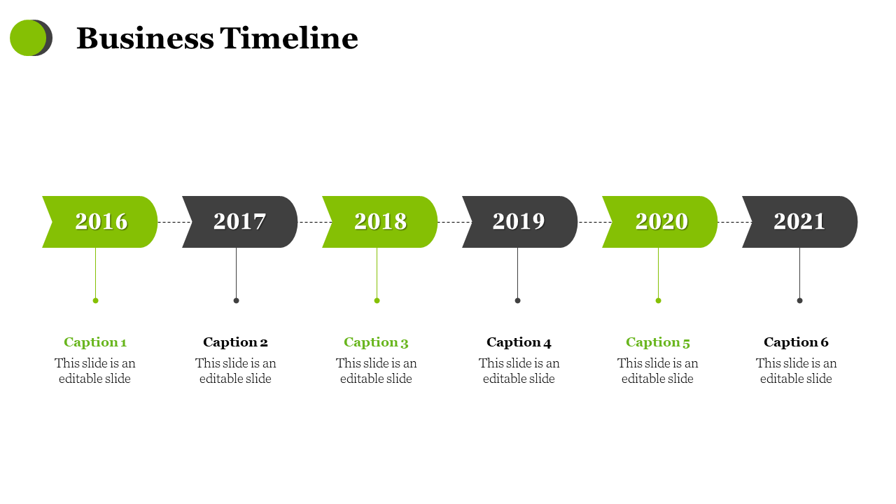 PowerPoint slide showing a business timeline from 2016 to 2021 with captions for each year in green and black boxes.
