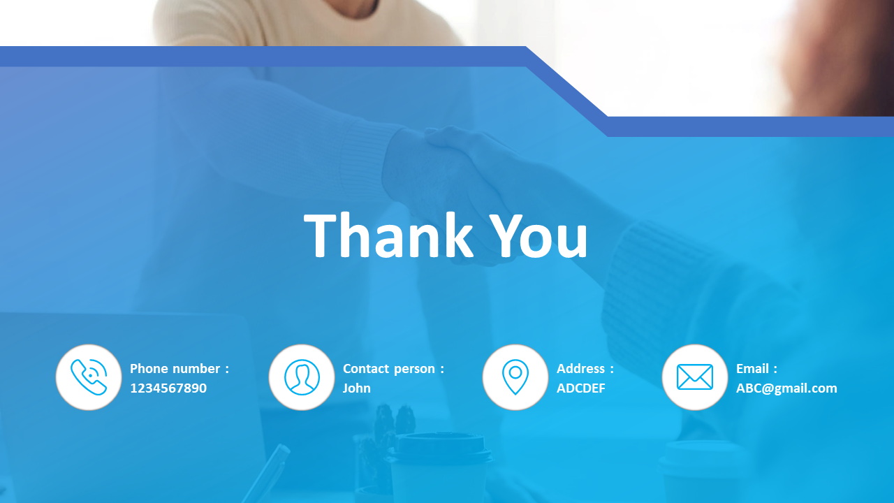Thank You slide featuring a handshake with contact details including phone number, contact person, address, and email.