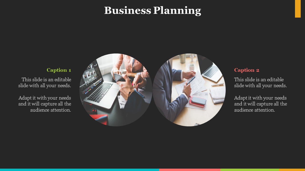 Business Planning slide has two images one of a person working on a laptop and the other of someone writing notes on a table.