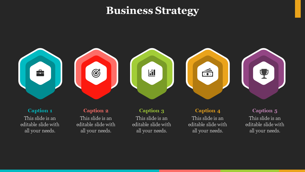 A Business Strategy slide featuring five colorful hexagonal icons, each with a related business concept and caption.