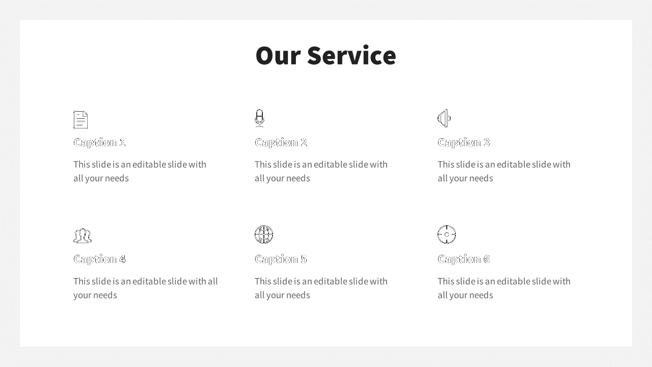 Our Service slide with 6 icons representing documents, microphone, speaker, people, globe, and target with captions.
