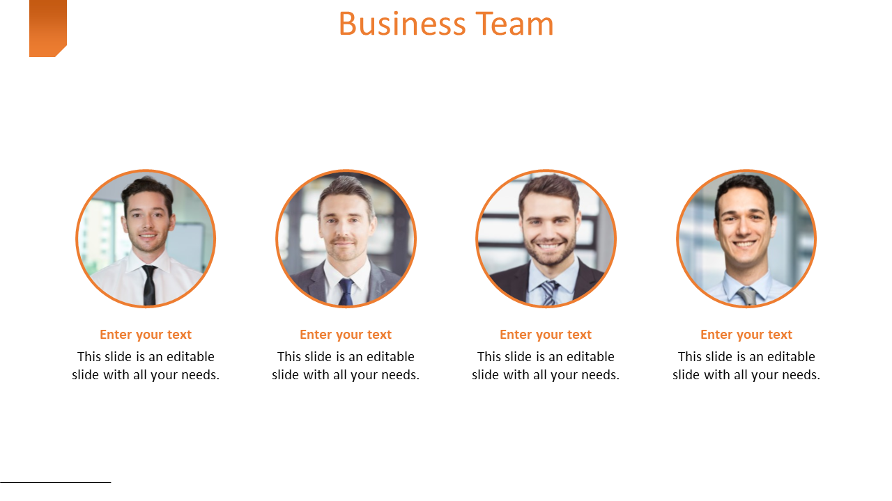 Slide showcasing a business team with 4 individuals in business attire, each with a circular profile image and text.