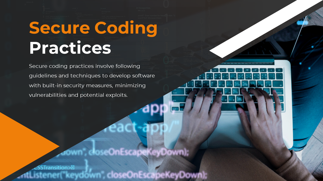 Secure coding practices slide with a person typing on a laptop, showcasing code and security in software development.