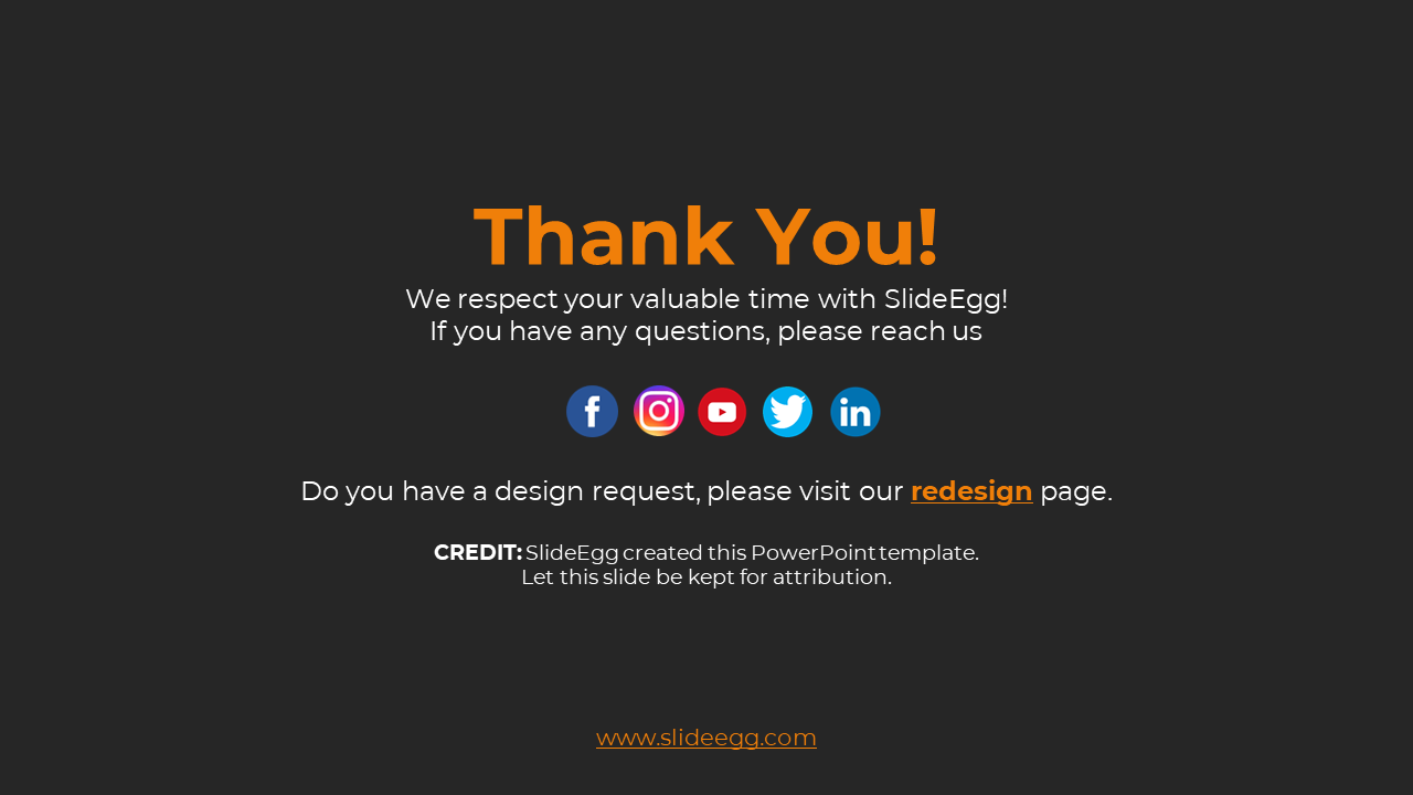 Thank You slide with a message from SlideEgg, including contact information through social media links in a black backdrop.