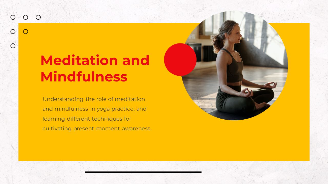 Slide on meditation and mindfulness in yoga, explaining their role and showcasing a woman practicing in a peaceful setting.