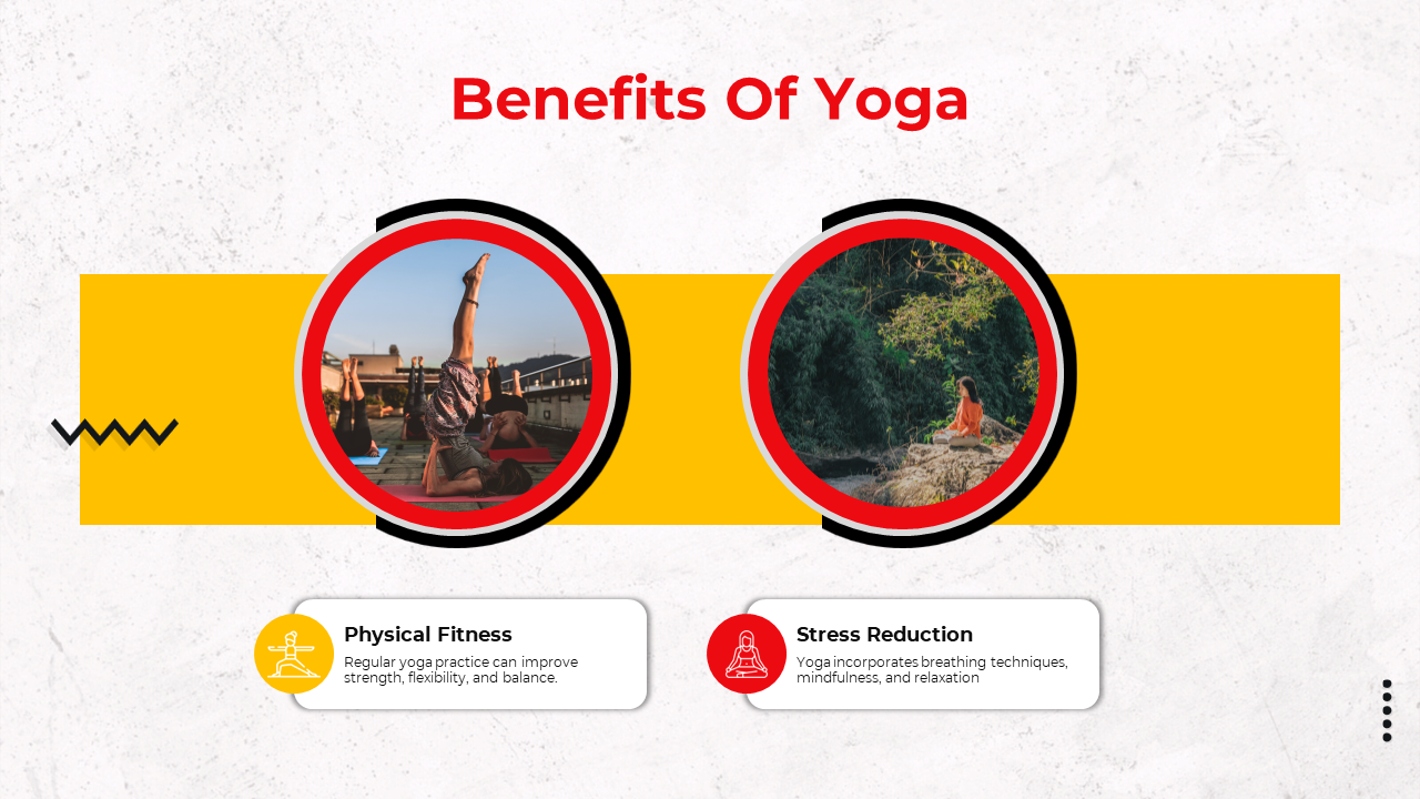 Benefits of yoga slide, highlighting physical fitness and stress reduction, with images of people practicing yoga.
