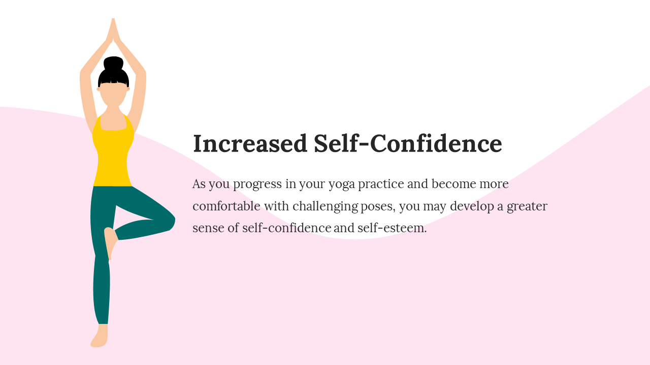 Yoga poses illustrate increased self confidence, showing a woman in a balancing pose, with text on a pink and white theme.