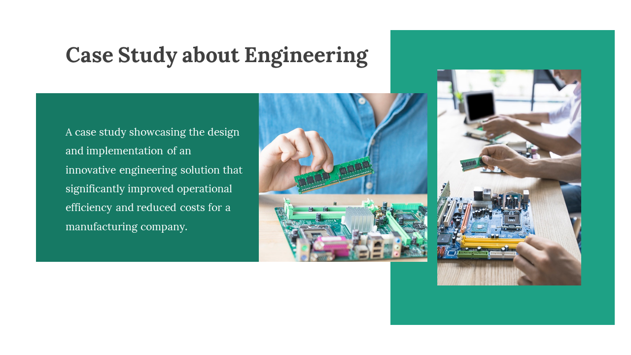 Case study slide highlights an engineering solution featuring images of circuit boards and RAM installation on a white theme.