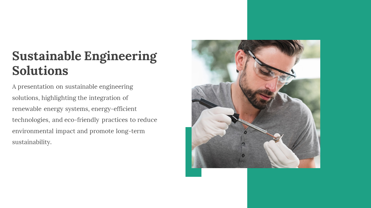 Slide illustrates sustainable solutions with an engineer working on technologies to reduce environmental footprints.