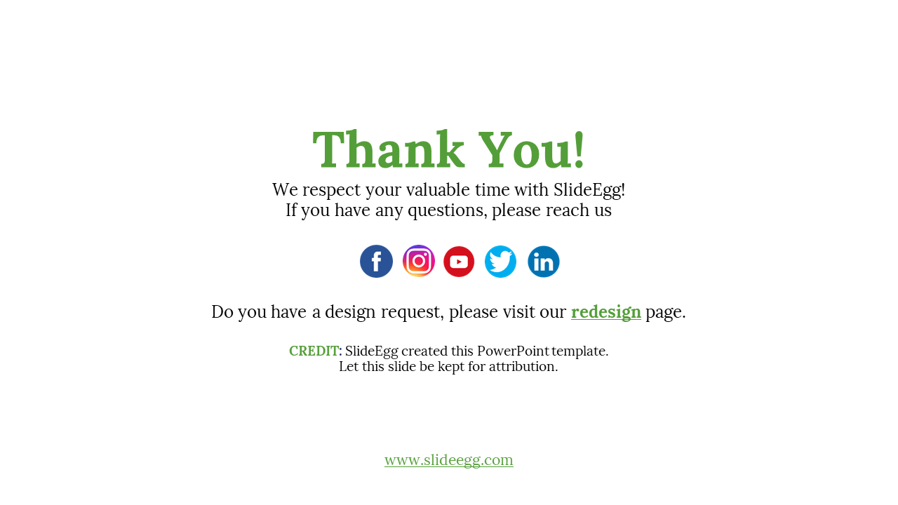 Slide with a thank you message from SlideEgg, including social media icons, a link to the redesign page on a white backdrop.