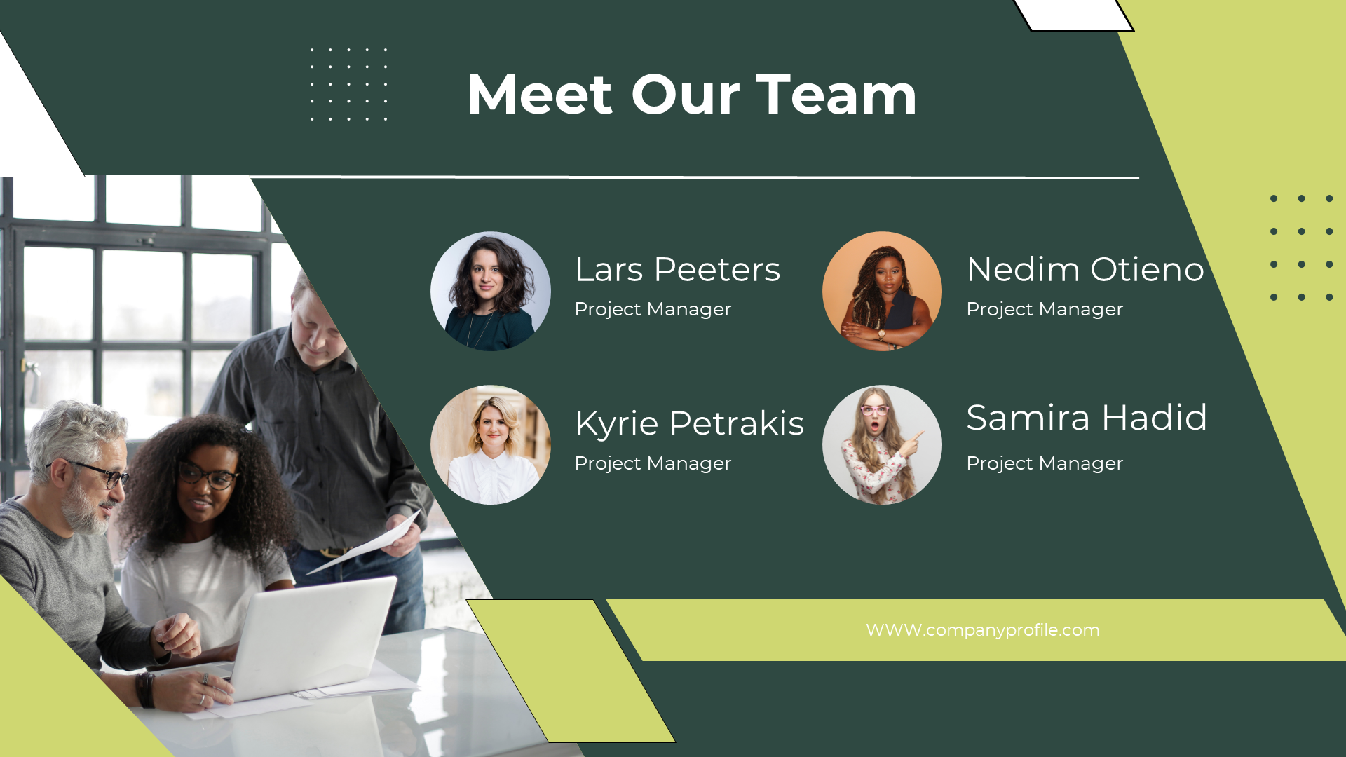 Meet Our Team slide featuring the names and photos of four project managers on a green backdrop with three professionals.