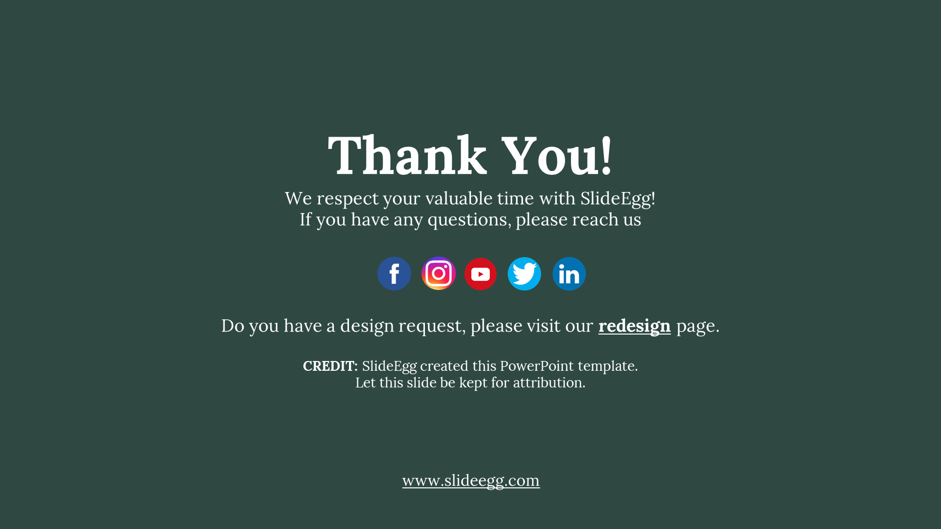 Thank You slide with SlideEgg branding, showing contact information, and social media links on a dark green backdrop.