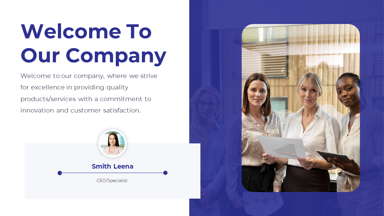 Welcome slide featuring a company introduction with a photo of three women in a professional meeting and the CEO's name.