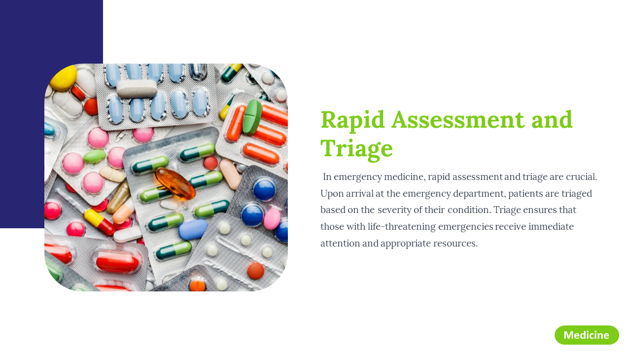 Slide on rapid assessment and triage in emergency medicine with an image of colorful pills and medications on white backdrop.