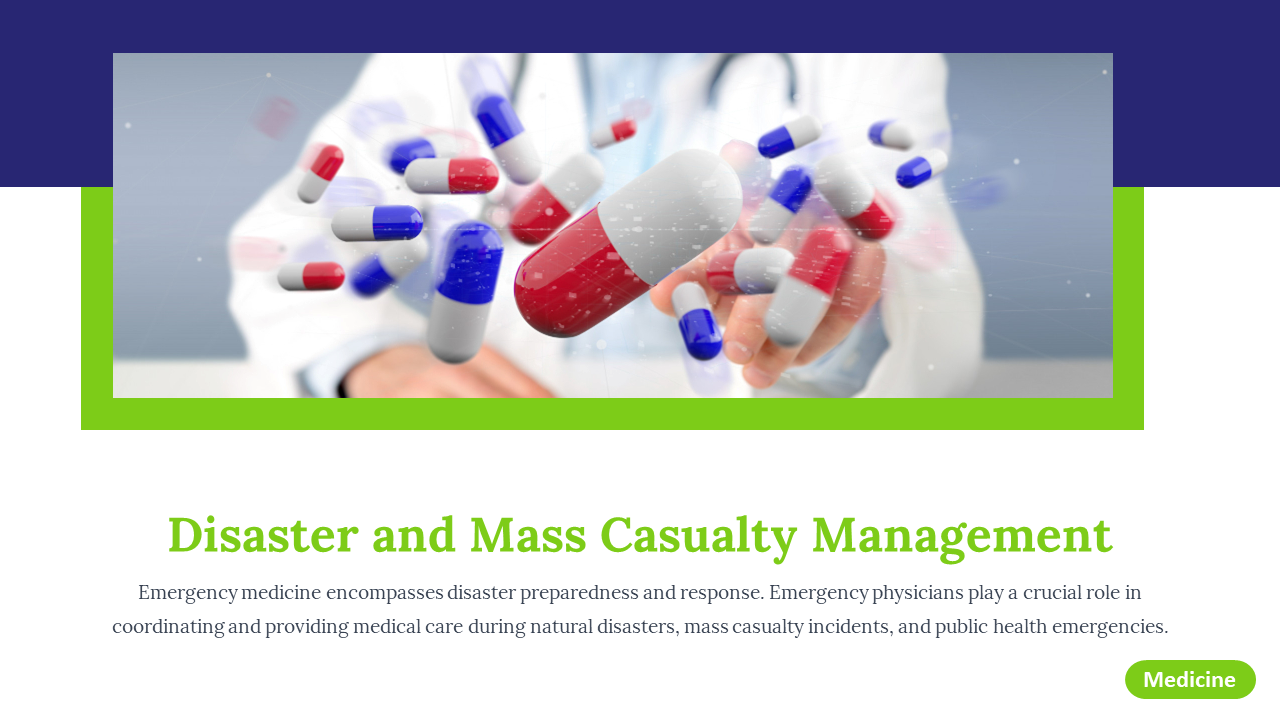 Slide on disaster and mass casualty management in emergency medicine, featuring pills floating in the air on a white theme.