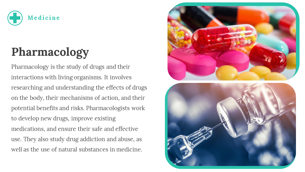 Pharmacology slide with various pills and syringe explaining the study of drugs and their interactions with living organisms.