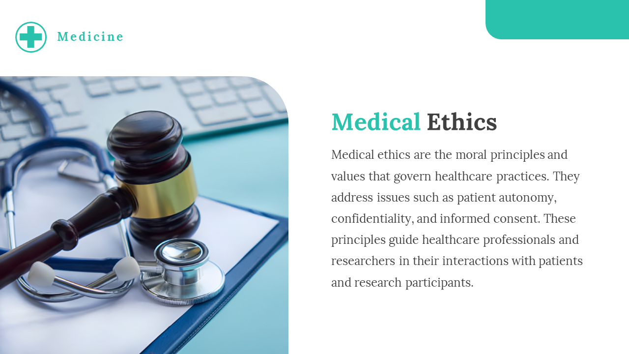 Medical ethics slide with a gavel and stethoscope, outlining principles that guide healthcare professionals with patients.