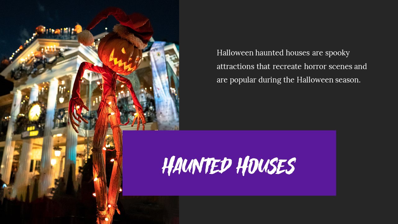 Halloween haunted houses slide featuring a spooky pumpkin figure with lights in front of a house decorated for Halloween.