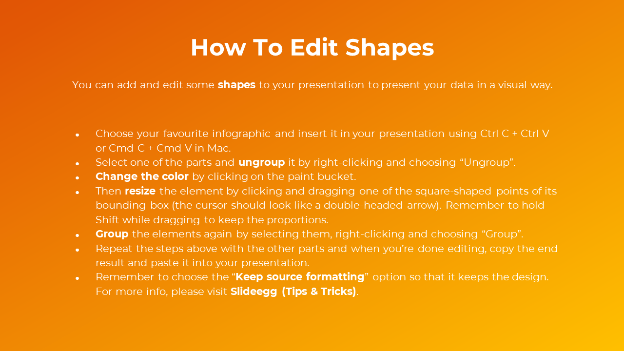 How to edit shapes with instructions for ungrouping, resizing, coloring, and grouping infographic elements in a presentation.