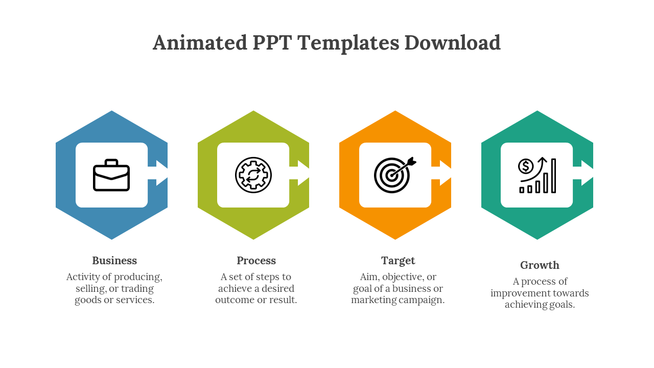 Animated PPT template download featuring hexagonal icons for business, process, target, and growth with descriptive labels.