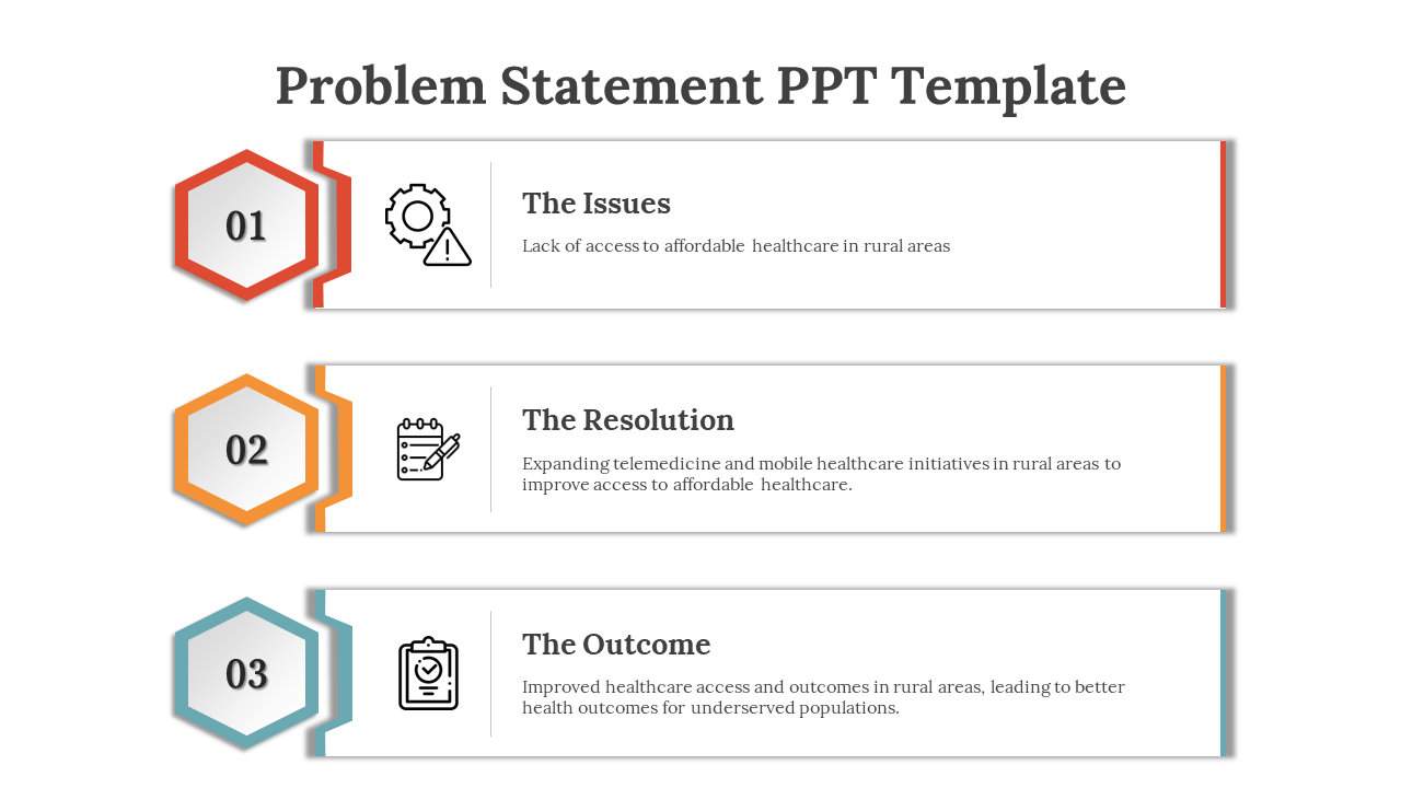 Problem Statement PPT template with hexagonal color coded icons and descriptions on a white backdrop.
