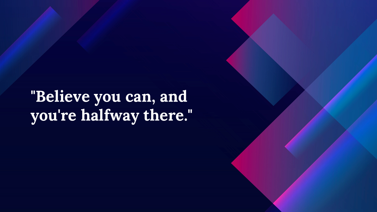Abstract geometric shapes in purple, pink, and blue with a motivational quote.
