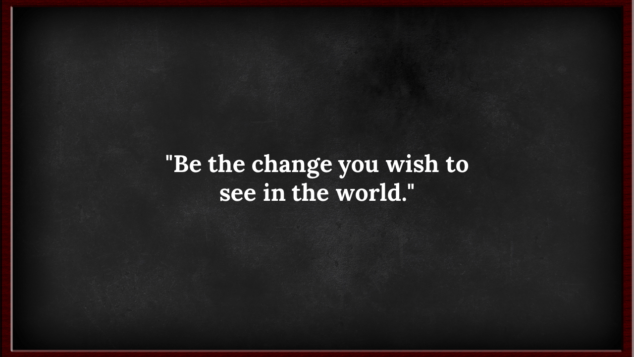 PowerPoint slide with a blackboard background and the quote in white text.