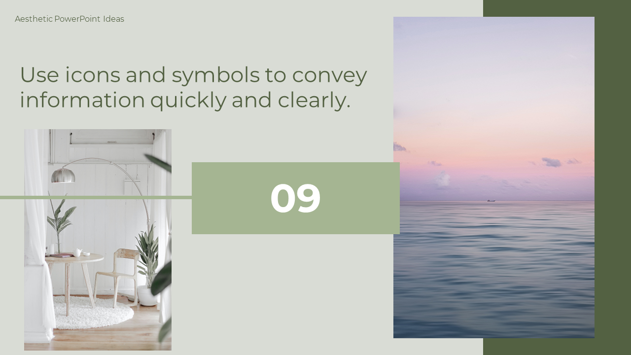 Slide highlighting the use of icons and symbols with images of a modern room and a tranquil ocean on a green backdrop.