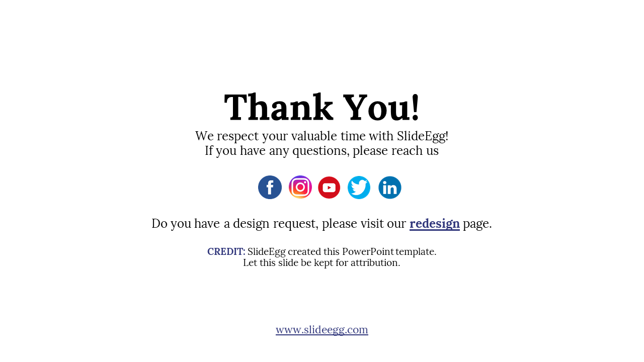 Thank you slide from SlideEgg, with links to social media and the redesign page, on a white theme.