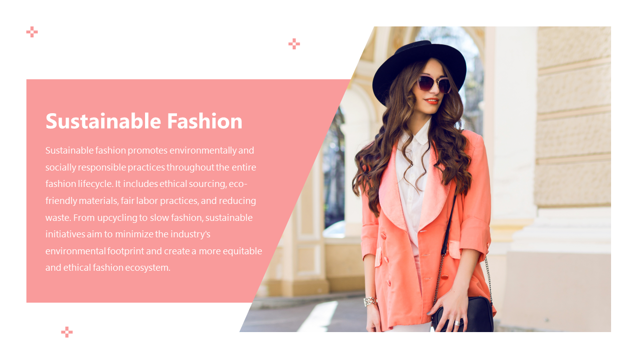 Fashion PPT slide on sustainable fashion, with a model wearing a stylish coral jacket and promoting eco conscious fashion.