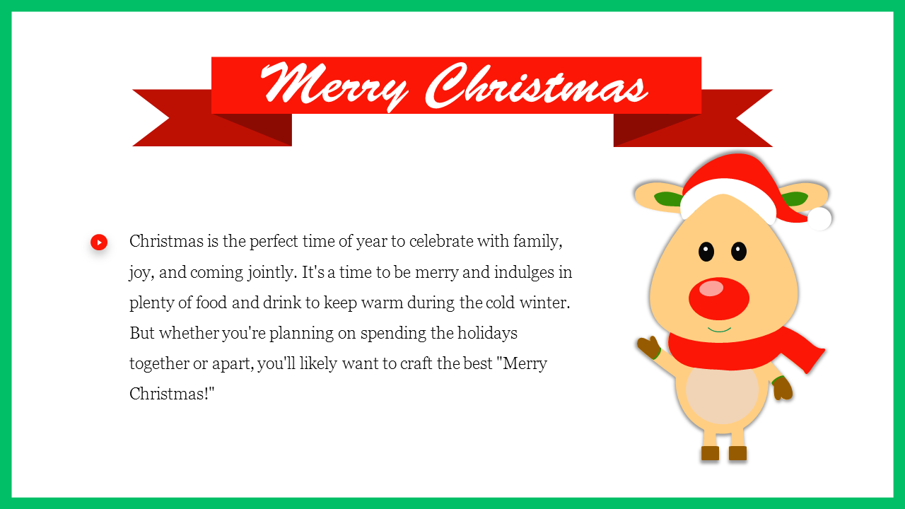 A festive Christmas slide with a red banner reading merry christmas and a cute reindeer wearing a Santa hat on a white theme.